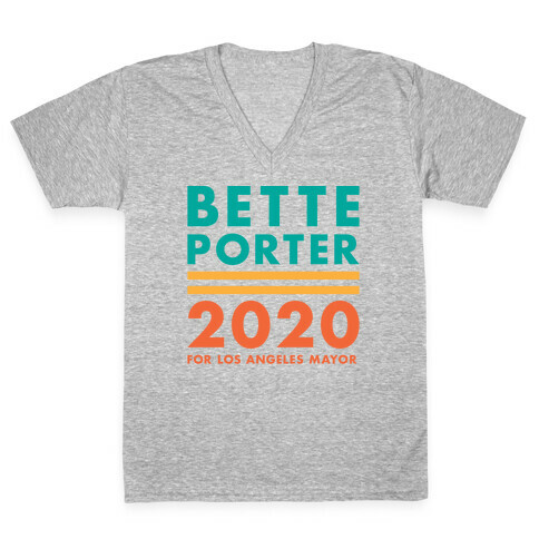 Bette Porter 2020 for Los Angeles Mayor V-Neck Tee Shirt