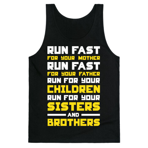 Run Fast Tank Top