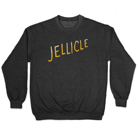 Jellicle Cats Parody  Pullover