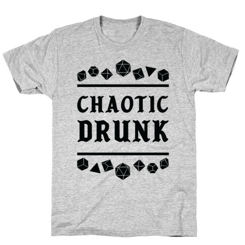 Chaotic Drunk T-Shirt