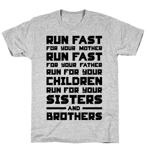 Run Fast T-Shirt