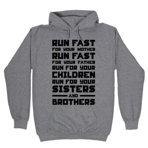 Run Fast Hooded Sweatshirt