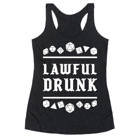 Lawful Drunk Racerback Tank Top