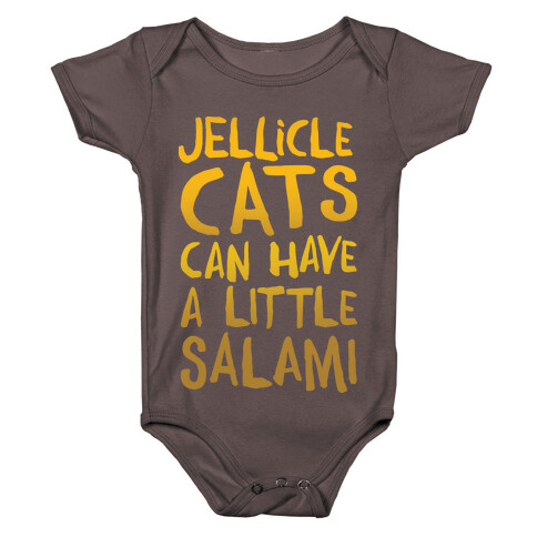 Jellicle Cats Can Have A Little Salami Parody White Print Baby One-Piece