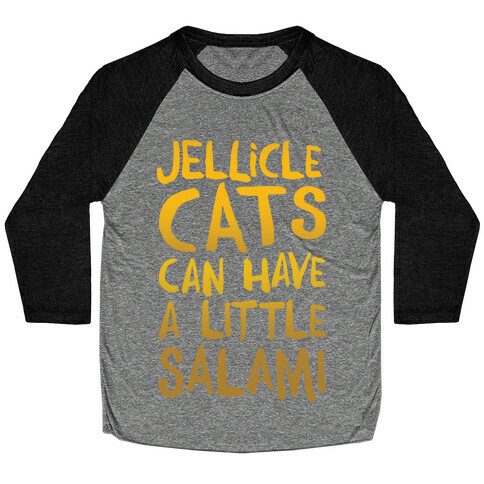 Jellicle Cats Can Have A Little Salami Parody White Print Baseball Tee