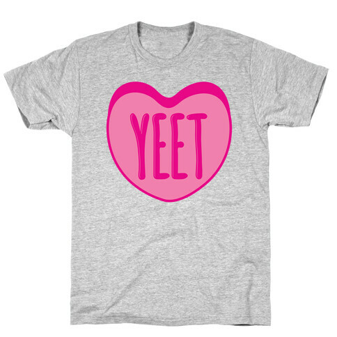 Yeet Conversation Heart T-Shirt