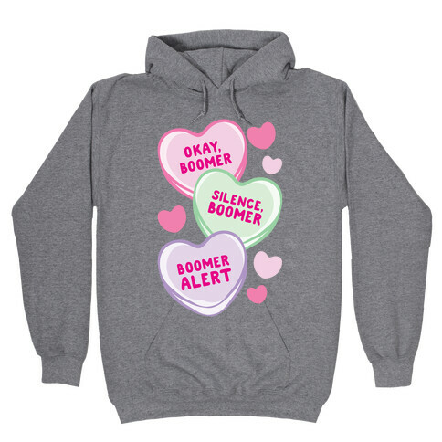 Okay Boomer Conversation Hearts  Hooded Sweatshirt