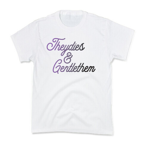 Theydies & Gentlethem Kids T-Shirt