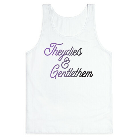 Theydies & Gentlethem Tank Top