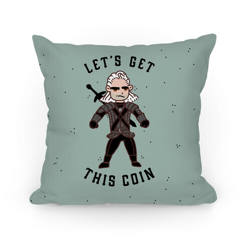 Let's Get This Coin Pillow