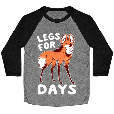 Legs For Days Baseball Tee