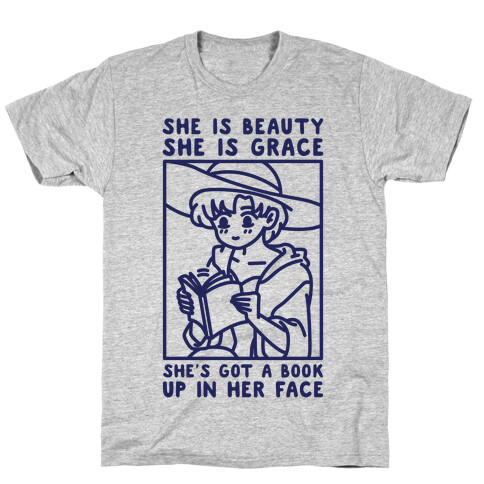 She is Beauty She is Grace She's Got a Book Up In Her Face Ami T-Shirt