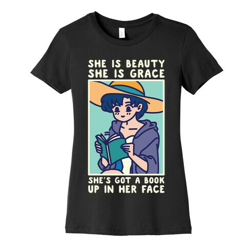 She is Beauty She is Grace She's Got a Book Up In Her Face Ami Womens T-Shirt