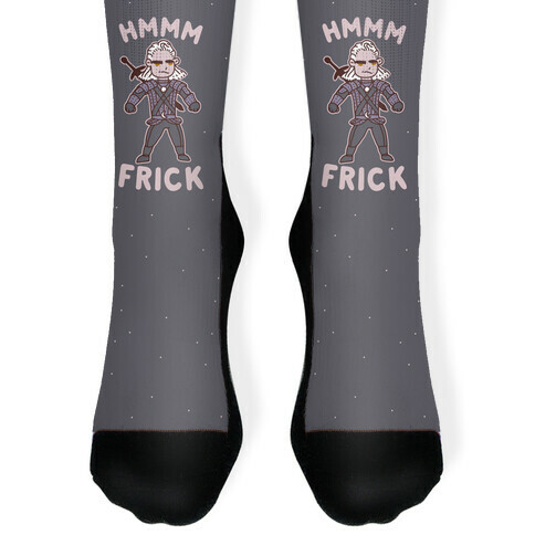 Hmmm Frick Sock