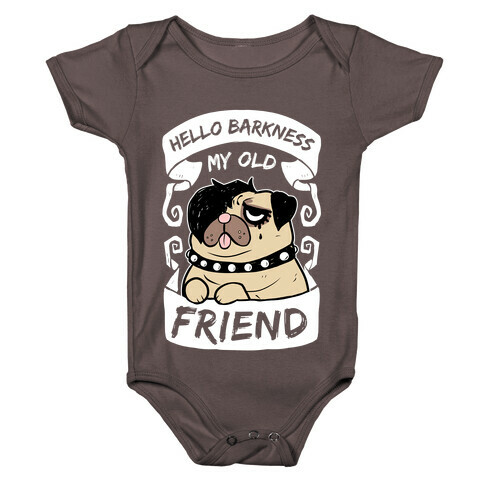 Hello Barkness My Old Friend Baby One-Piece