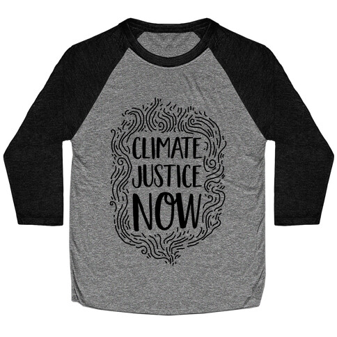 Climate Justice Now Baseball Tee