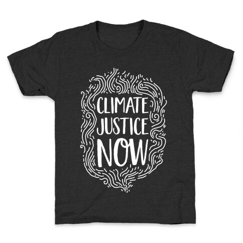 Climate Justice Now Kids T-Shirt