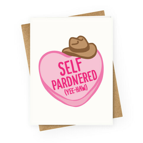 Self Pardnered  Greeting Card
