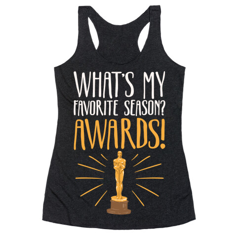 What's My Favorite Season Awards White Print Racerback Tank Top