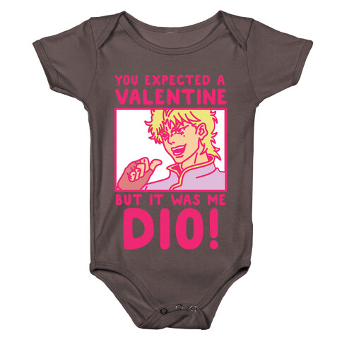 You Expected a Valentine But It Was Me Dio Baby One-Piece