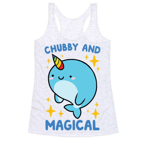 Chubby And Magical Racerback Tank Top