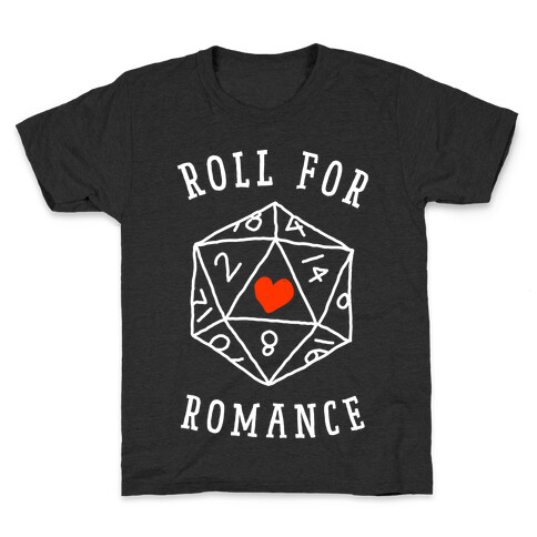 Roll For Romance  Kids T-Shirt