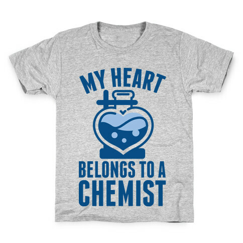 My Heart Belongs to a Chemist Kids T-Shirt