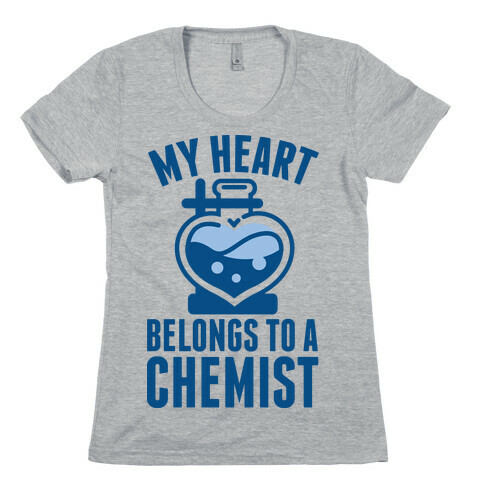 My Heart Belongs to a Chemist Womens T-Shirt