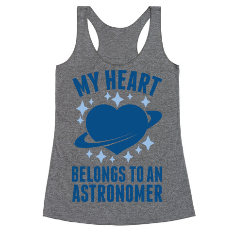 My Heart Belongs to an Astronomer Racerback Tank Top