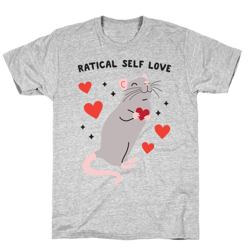 Ratical Self Love T-Shirt