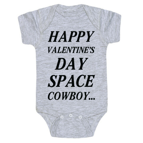 Happy Valentine's Spacecowboy Baby One-Piece