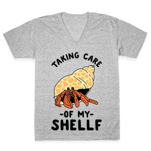 Taking Care of My Shellf  V-Neck Tee Shirt