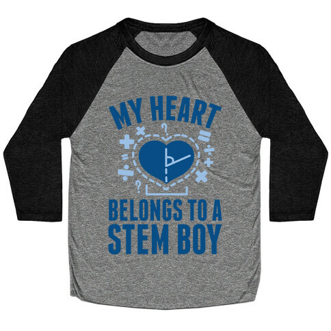 My Heart Belongs to a STEM Boy Baseball Tee