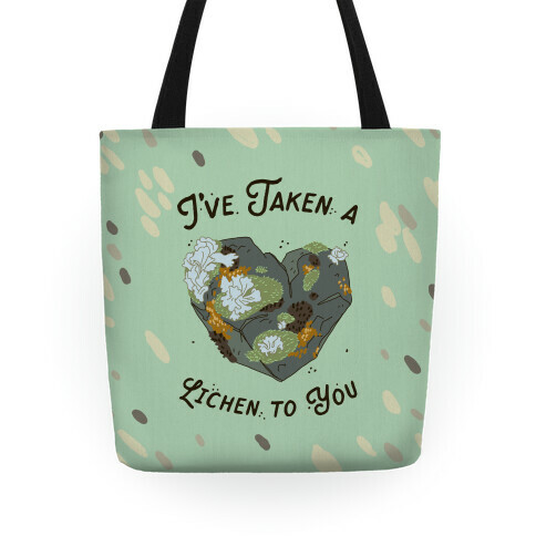 I've Taken a Lichen to You Tote