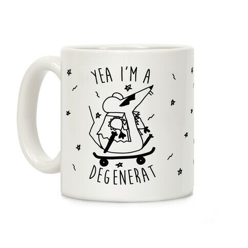 Yea I'm A DegeneRAT Coffee Mug