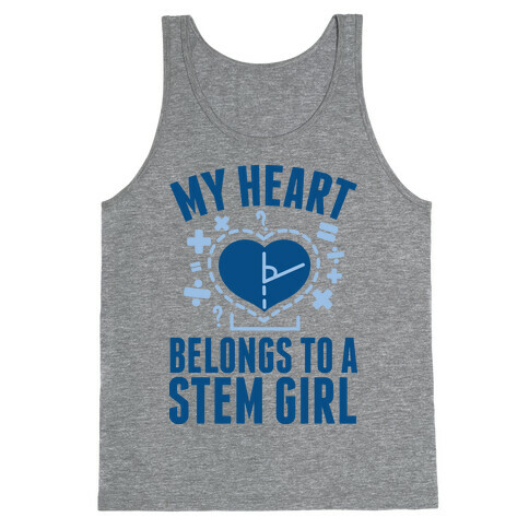 My Heart Belongs to a STEM Girl Tank Top