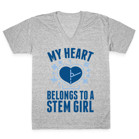 My Heart Belongs to a STEM Girl V-Neck Tee Shirt