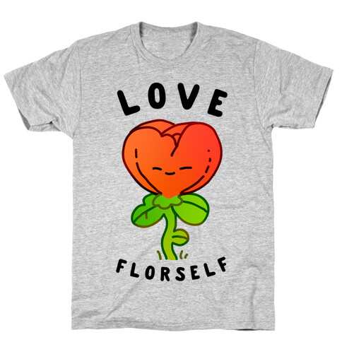 Love Florself T-Shirt