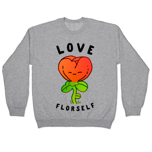 Love Florself Pullover