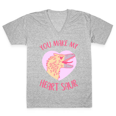 You Make My Heart Saur V-Neck Tee Shirt