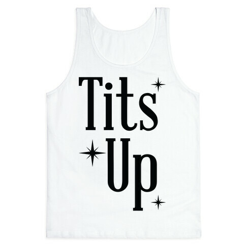 Tits Up Tank Top