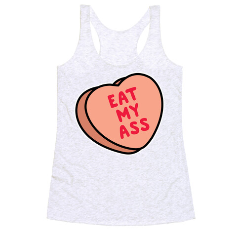 Eat My Ass Racerback Tank Top