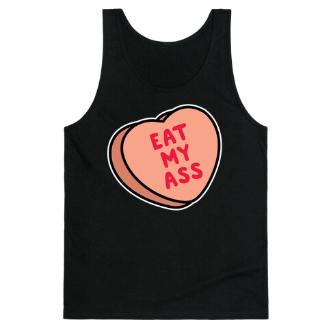 Eat My Ass Tank Top