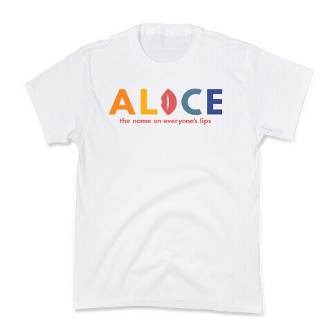 Alice, The Name On Everyone's Lips Kids T-Shirt