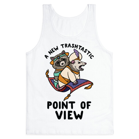 A New Trashtastic Point of View Tank Top