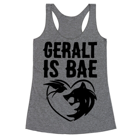 Geralt Is Bae Parody Racerback Tank Top