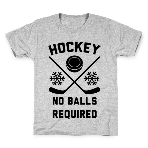 Hockey No Balls Required Kids T-Shirt