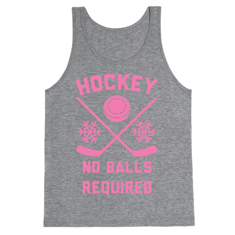 Hockey No Balls Required Tank Top