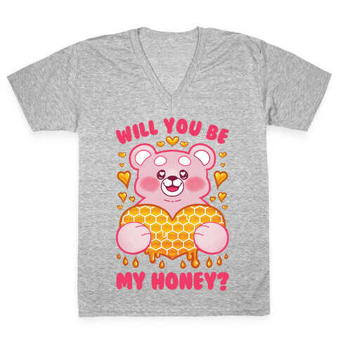 Will You Be My Honey? V-Neck Tee Shirt