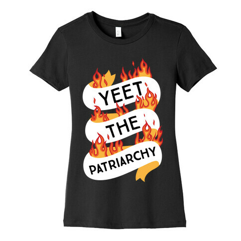 YEET the Patriarchy Womens T-Shirt